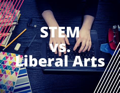 STEM Vs Liberal Arts Complementary Not Competition STEMcadia