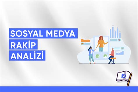 Sosyal Medya Rakip Analizi Nas L Yap L R Dopinger