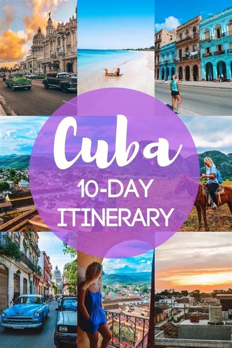 Planning A 10 Day Trip To Cuba Find Out All The Best Things To Do