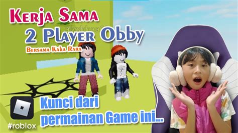 Menguji Kekompakan Di Obby Game Bareng Kaka P Ii Player Obby Ii