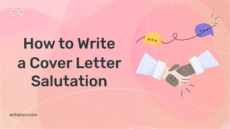 How To Write A Memorable Cover Letter Salutation Enhancv