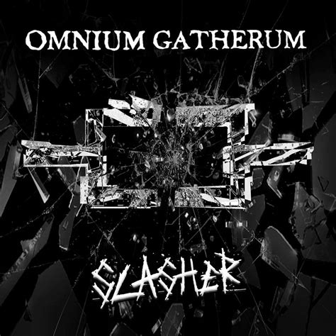 Omnium Gatherum Slasher EP 2023