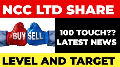 Ncc Ltd Share Latest News Ncc Ltd Share Level And Targets Ncc Ltd