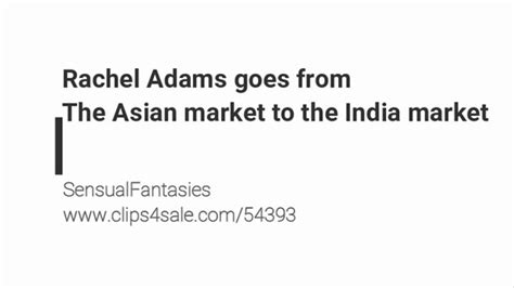 Rachel Adams Goes From The Asian Market To The India Market Mp4