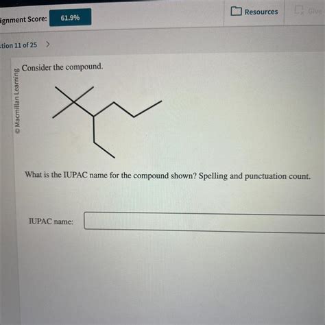 O Macmillan Learning What Is The Iupac Name For The Compound Shown