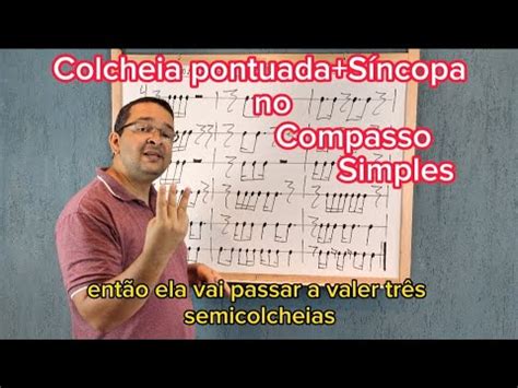 Aula Colcheia Pontuada E S Ncopas No Compasso Simples Leia