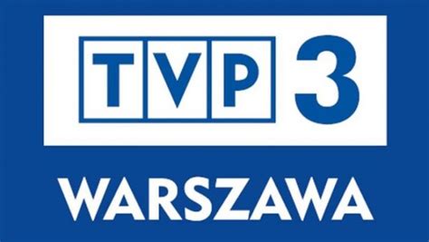 Tvp3 Warszawa W Jakości Hd Telewizja Polska Sa Tvppl