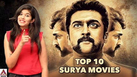 Top 10 Suriya Movie Happybirthdaysuriya Kollywood Cinema Suriya