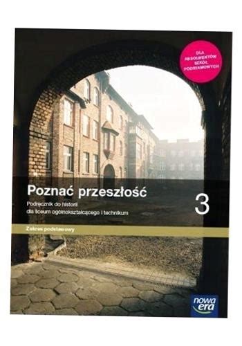 HISTORIA LO 3 POZNAĆ PRZESZŁOŚĆ PODR ZP 2021 NE JAROSŁAW KŁACZKOW