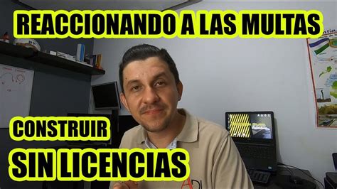 Esta Es La Multa Por Construir Sin Licencias De ConstrucciÓn Youtube