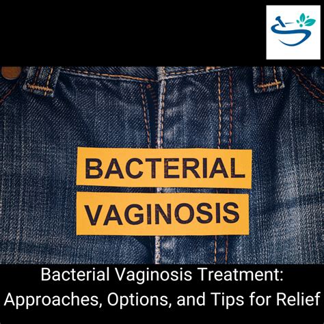 Bacterial Vaginosis Treatment Options: What You Need to Know