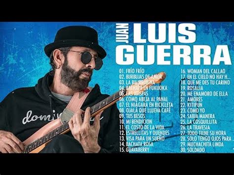 JUAN LUIS GUERRA ÉXITOS LO MEJOR DE LO MEJOR 30 ÉXITOS INOLVIDABLES