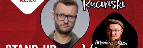 Stand Up Kacper Ruciński Arkadiusz Jaksa Jakszewicz Lidzbark