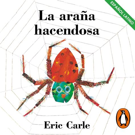 La Ara A Hacendosa Colecci N Eric Carle Audiobook By Eric Carle