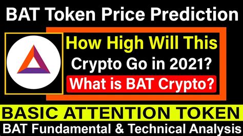 What Is Basic Attention Token Bat Token Price Prediction With