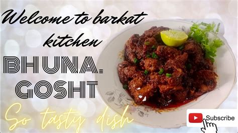 Bhuna Gosht Dhaba Style Delicious Bhuna Gosht Mutton Roast Recipe