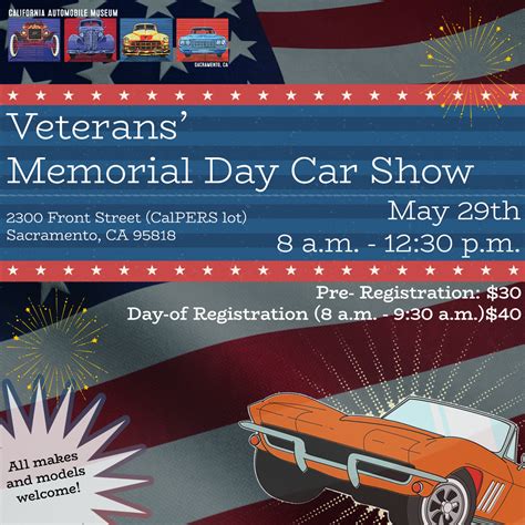 Veterans Memorial Day Car Show California Automobile Museum At