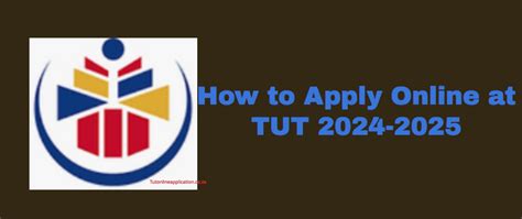 How To Apply Online At TUT 2024 2025 TUT Online Applications 2024