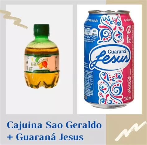 Guaraná Jesus E Cajuína São Geraldo Queridinhos Do Norte MercadoLivre