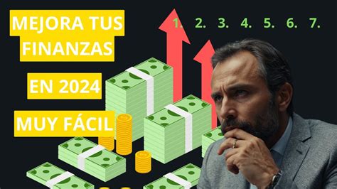 7 FÁCILES CONSEJOS para MEJORAR tu ECONOMIA en 2024 YouTube