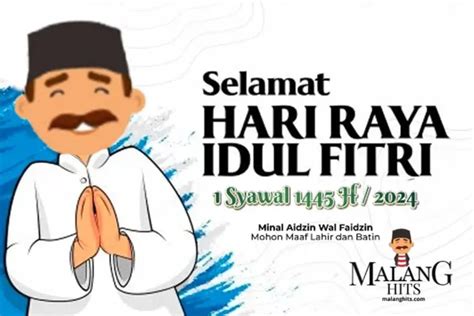 Kumpulan Kata Kata Selamat Hari Raya Idul Fitri 1445 H Malang Hits