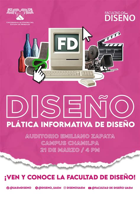 Plática Informativa Facultad de Diseño UAEM