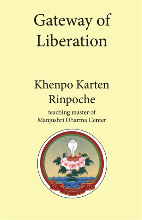 Amazon Gateway Of Liberation Rinpoche Khenpo