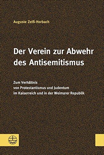 Amazon Co Jp Der Verein Zur Abwehr Des Antisemitismus Zum Verhaeltnis