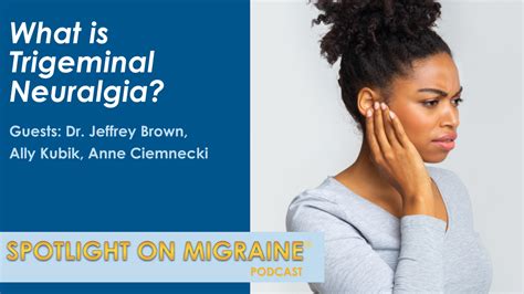 S4ep14 What Is Trigeminal Neuralgia Association Of Migraine Disorders