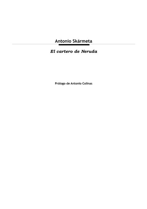 Antonio Skármeta El Cartero de Neruda Antonio Skrmeta El cartero