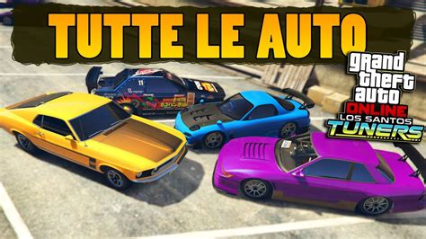 TUTTE Le AUTO Del NUOVO DLC Di GTA 5 Ita Auto Dlc Los Santos Tuners