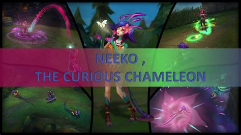 New Champion Reveal Neeko The Curious Chameleon Youtube