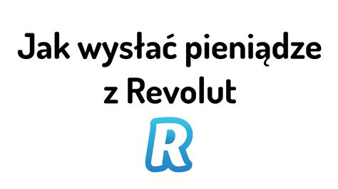 Jak Wys A Pieni Dze Z Revolut Youtube