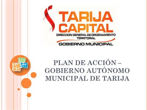 Plan De Acci N Gobierno Aut Nomo Municipal De Tarija Ppt Descargar