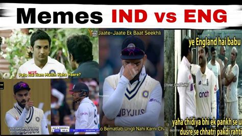 Ind Vs Eng Test Memes Ind Vs Eng Test Memes Ind Vs Eng Test