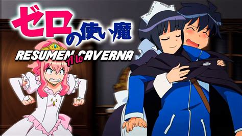 Zero No Tsukaima Resumen Toda La Saga Resumido A Lo Caverna YouTube