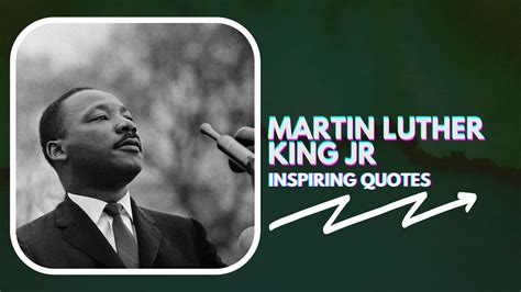 50 Inspiring Martin Luther King Jr Quotes