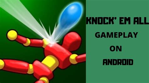 Knock Em All Gameplay Youtube