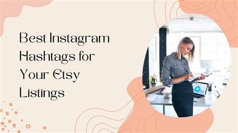 Finding The Best Instagram Hashtags For Your Etsy Listings Thrive On Etsy