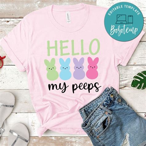 Hello My Peeps Shirt Bobotemp