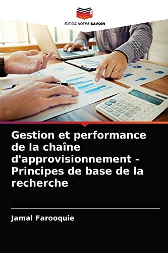 Gestion Et Performance De La Chaîne Dapprovisionnement Principes De