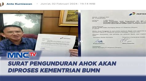 Ahok Mundur Dari Komut Pertamina Demi Berkampanye Menangkan Ganjar