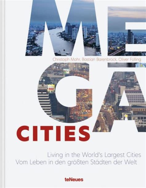 Megacities Living In The World’s Largest Cities Peribo