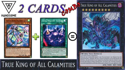 Yu Gi Oh Cards Combo True King Of All Calamities Youtube