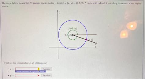 Solved The Angle Below Measures 5 95 Radians And Its Vertex Chegg