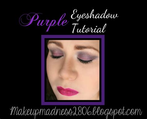 Makeup Madness: Purple Eyeshadow Tutorial