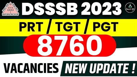 DSSSB 2023 PRT TGT PGT New Update On 8760 Vacancies By Niharika Ma