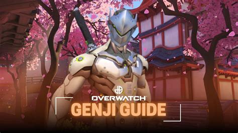 The Ultimate Overwatch Genji Guide Dexerto