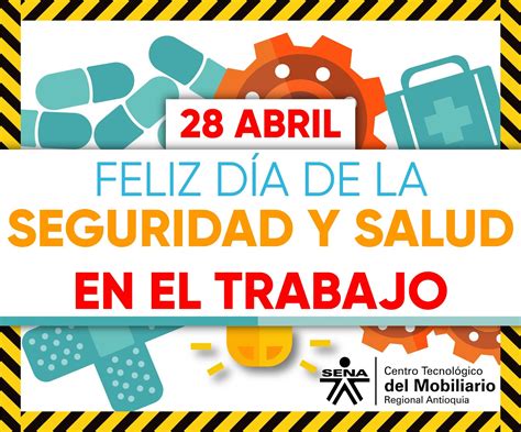 Dia Mundial De La Seguridad Y Salud En El Trabajo