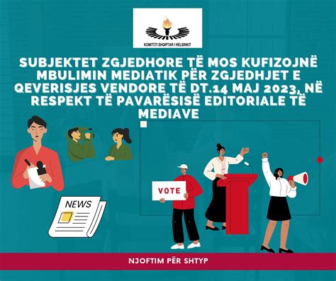 Subjektet Zgjedhore Të Mos Kufizojnë Mbulimin Mediatik Për Zgjedhjet E